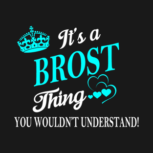 BROST T-Shirt