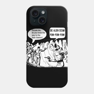 Welcome Friendly Aliens. Fun comic sci-fi fun. Phone Case