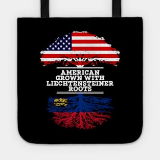 American Grown With Liechtensteiner Roots - Gift for Liechtensteiner From Liechtenstein Tote