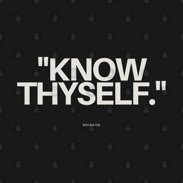 "Know thyself." - Socrates Inspirational Quote by InspiraPrints