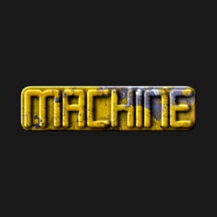 Machine Sticker T-Shirt