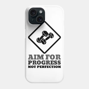 Workout Motivation | Aim for progress not perfection Phone Case