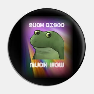 Froge Meme Such Disco Much Wow Pin
