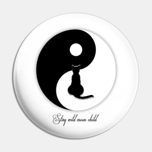 Stay Wild Moon Child Pin