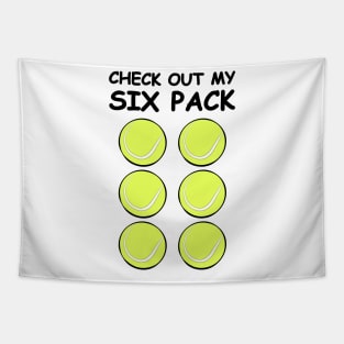 Check Out My Six Pack - Tennis Balls Tapestry