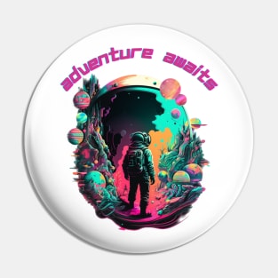 Adventure Awaits TShirt, Cosmic, Astronaut In Space, Planets, Vibrant Colors Pin