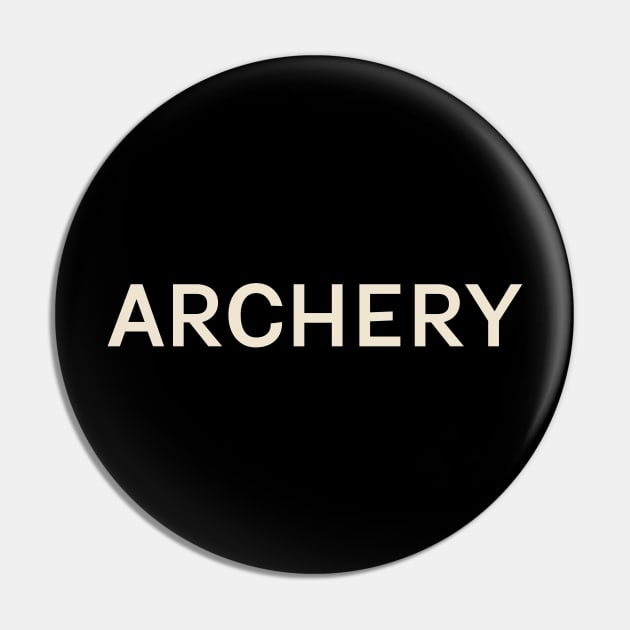 Archery Hobbies Passions Interests Fun Things to Do Pin by TV Dinners