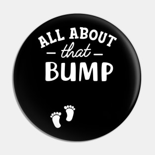 Pregnancy - All About that bump Pin