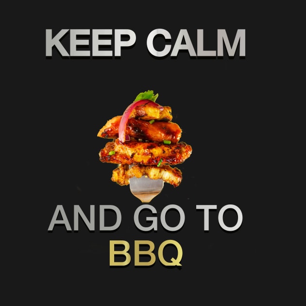 Keep calm barbecue time by positiveartstore