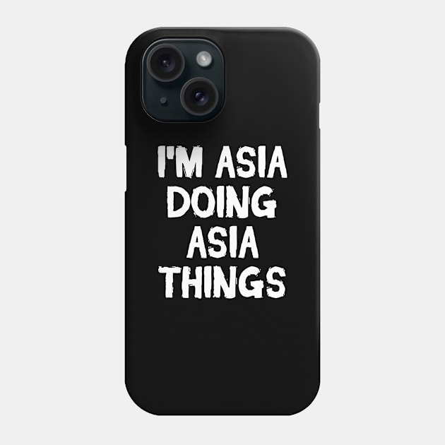 I'm Asia doing Asia things Phone Case by hoopoe