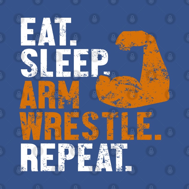 Eat Sleep Arm Wrestle Repeat Exercise Trainer Arm Wrestling by LEGO