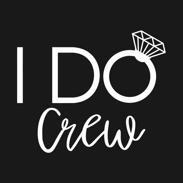 I Do Crew by CuteSyifas93