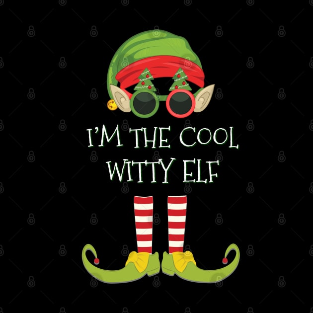 I'm The Cool Witty Elf - Witty Elf Gift idea For Birthday Christmas by giftideas