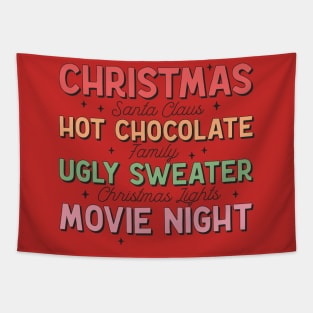 Christmas, Hot Chocolate, Ugly Sweater and Movie Night Tapestry