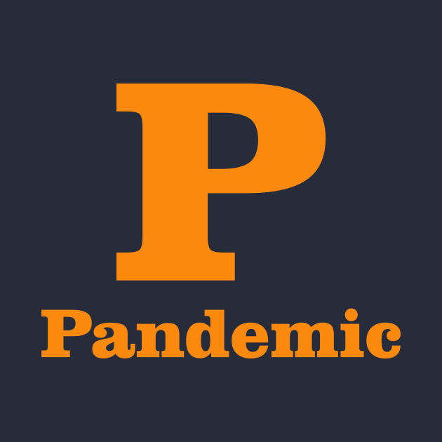 P For Pandemic Phonetic Alphabet in Pandemic by umarhahn