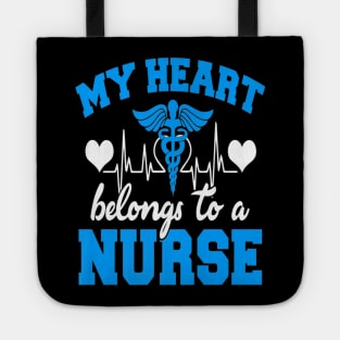 Funny My Heart Belongs To A Nurse Tshirt Tote