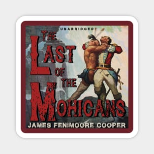 Last of the Mohicans Magnet