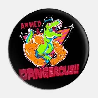 T-Wrecks "Armed & Dangerous" Pin