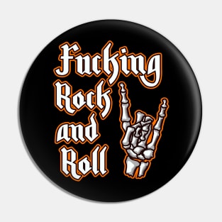 Fucking Rock and Roll horns up skeletal hand art Pin