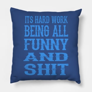 Being Funny Pillow