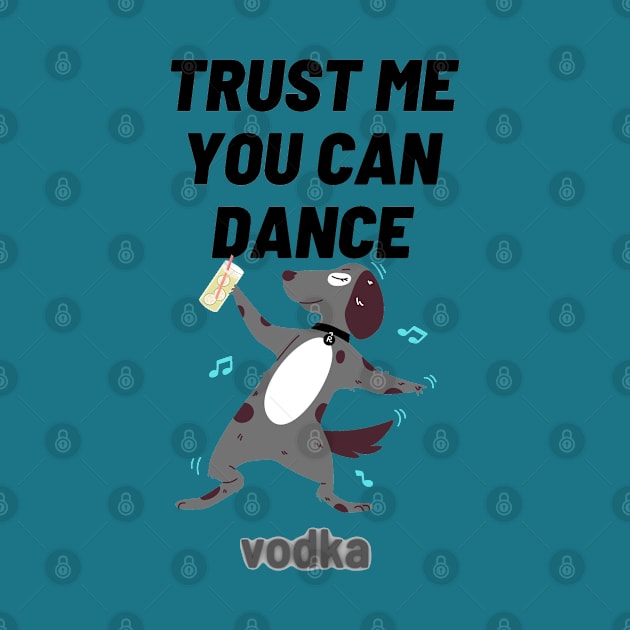 trust me you can dance vodka by haythamus