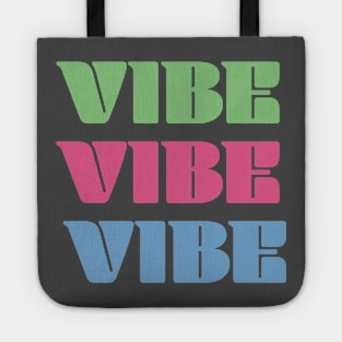 Vibe vibe vibe Tote