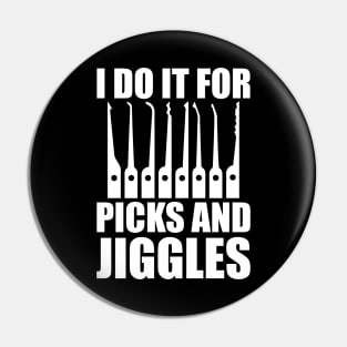 Funny Locksmith Lockpicking Picks and Giggles Pun Pin