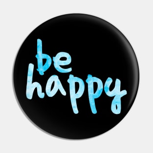 Be Happy Blue 2 Pin