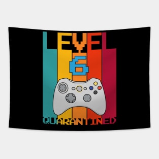 Level 6 Quarantined 6th Video Gamer Quarantine birthday Tapestry