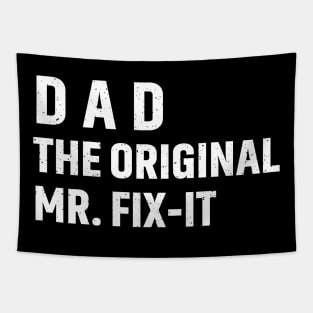 Dad The Original Mr. Fix-It Tapestry