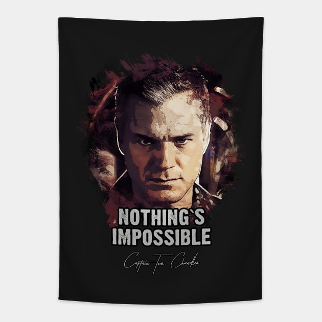 Nothing`s Impossible - Captain Tom Chandler Tapestry by Naumovski