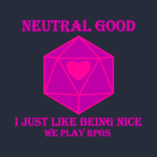 Neutral Good by WePlayRPGs