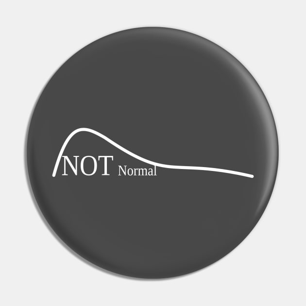 Not Normal (Curve) Pin by encodedshirts