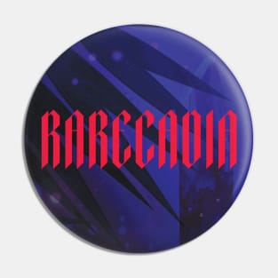 RARECADIA V2 Pin