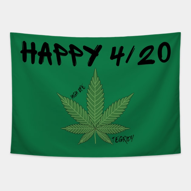 Happy 420 Tegridy weed design. Tapestry by ExoticFashion