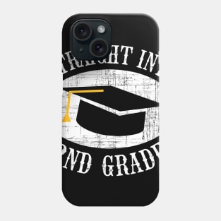 Straight Into second Grade Back To School Gift Phone Case