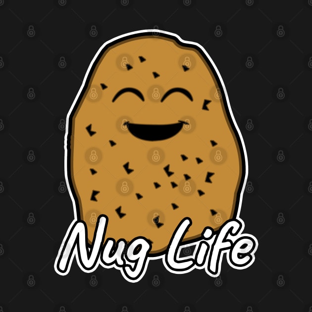 Nug Life by LunaMay