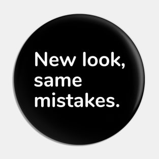 New look, same mistake Pin