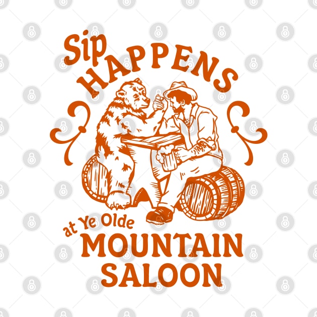 Sip Happens Mountain Saloon: Funny Bear Arm Wrestling & Drinking by The Whiskey Ginger