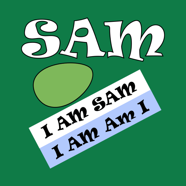 I'm Sam by AnjPrint