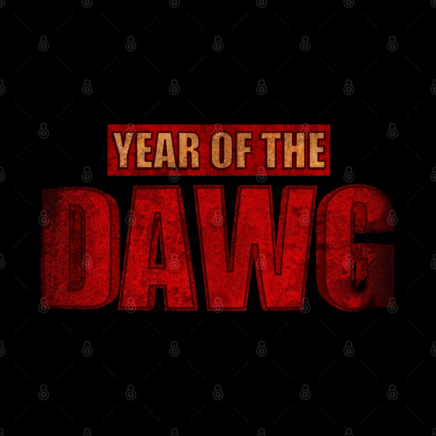 Year of the Dawg by Made by Popular Demand