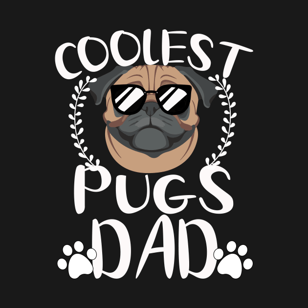 Glasses Coolest Pugs Dog Dad by mlleradrian