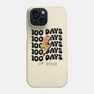 100 Days Of School Phone Case