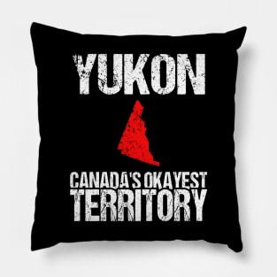 Yukon Canada's Okayest Territory YT Pillow