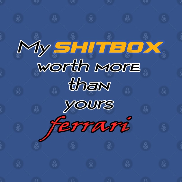 My shitbox car worth more than your ferrari by CarEnthusast