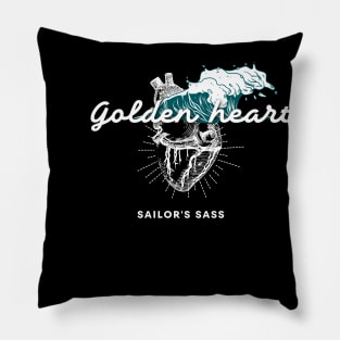 Golden heart, sailor's sass Pillow