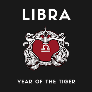 LIBRA / Year of the TIGER T-Shirt