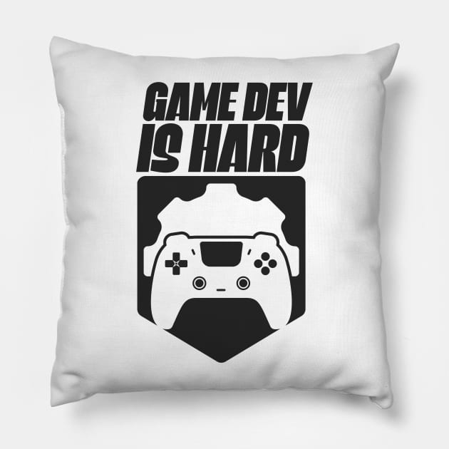 Game Dev Is Hard Pillow by Issho Ni