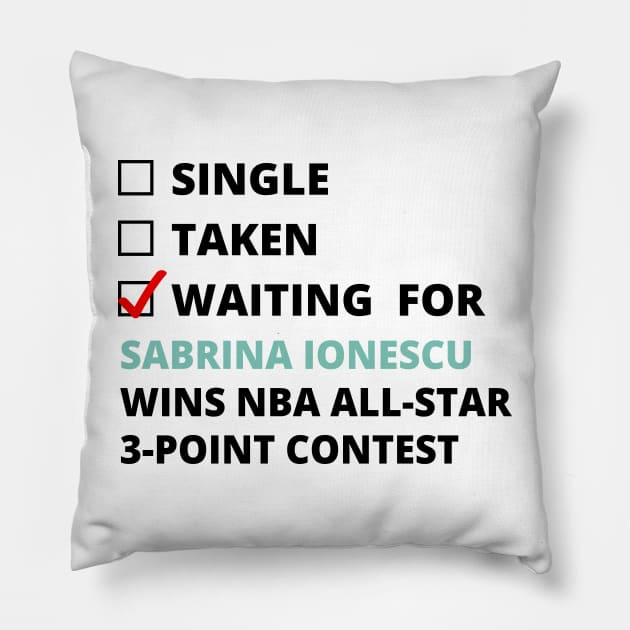 Sabrina Ionescu - Waiting For Sabrina Ionescu Wins All-Star 3-Point Contest Pillow by Centzie