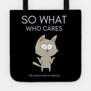 So What Who Cares Tote